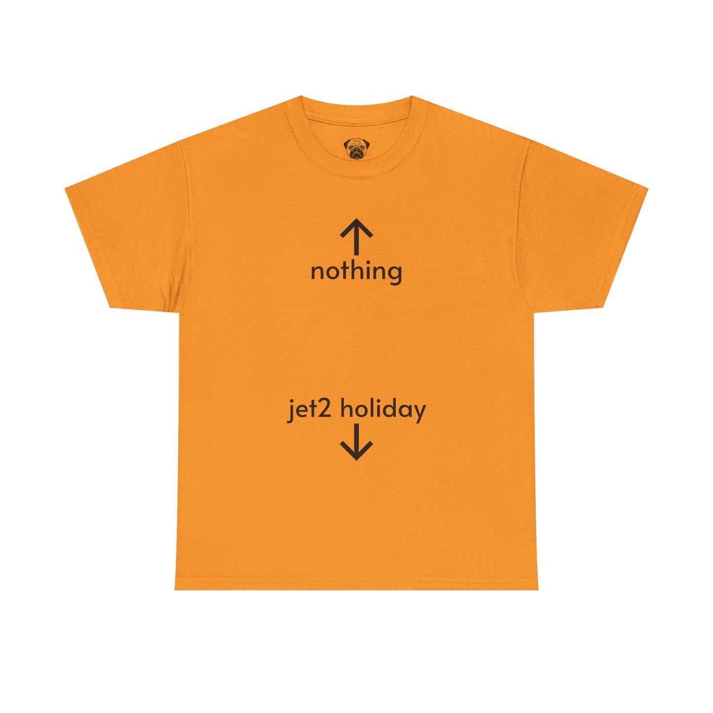 Unisex Typography Humor Tee – Nothing beats a Jet2 holiday