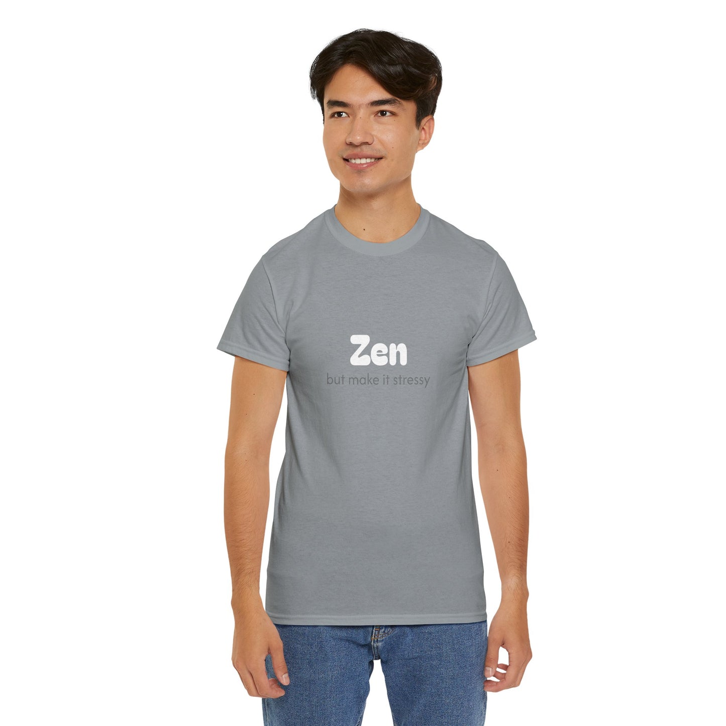 Unisex Typography Humor Tee – Zen but make it stressy