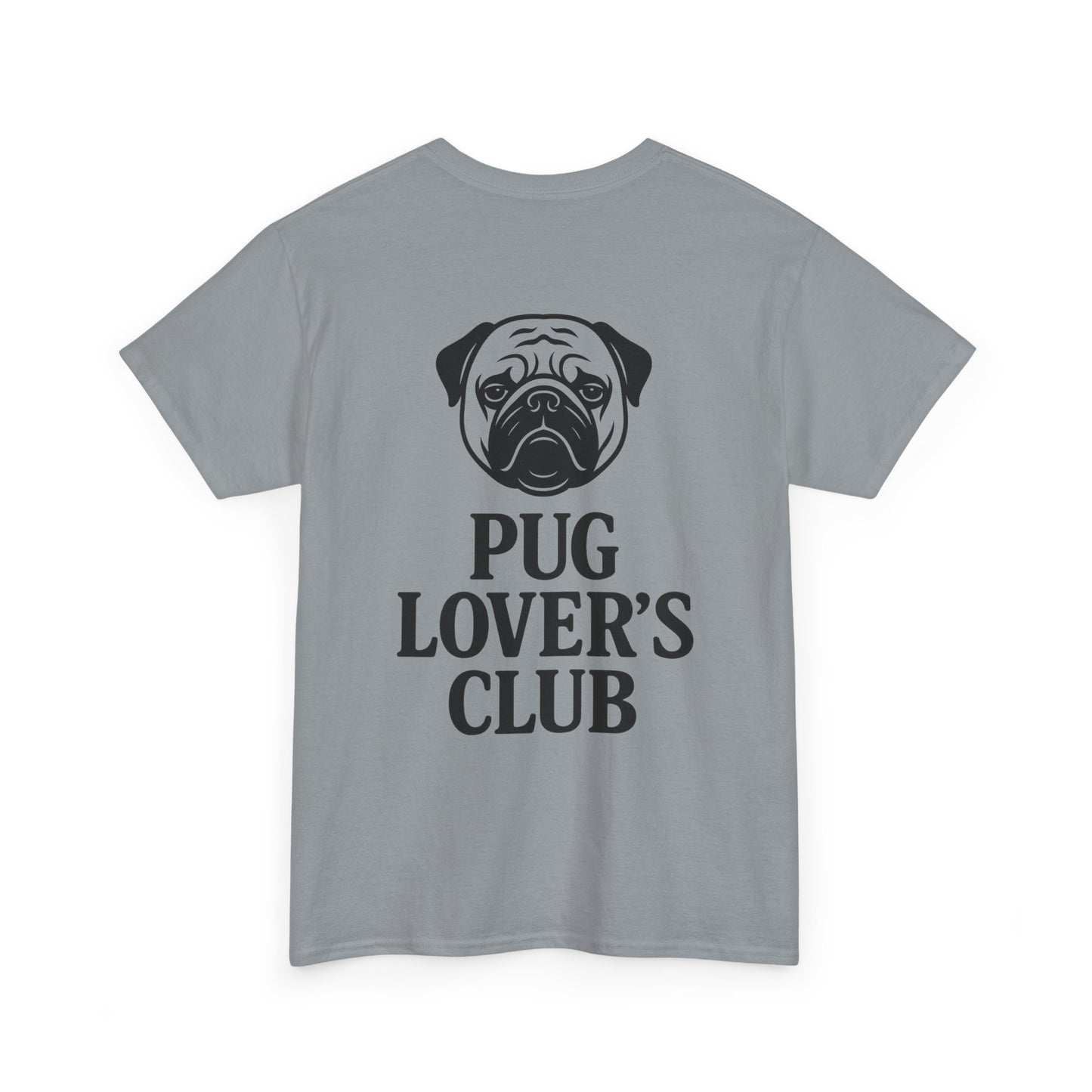 Cute Pug Lover's Club, Casual Dog Lover's T-Shirt, Gift for Pet Owners, Funny Friendship Shirt, Unisex Cotton Tee