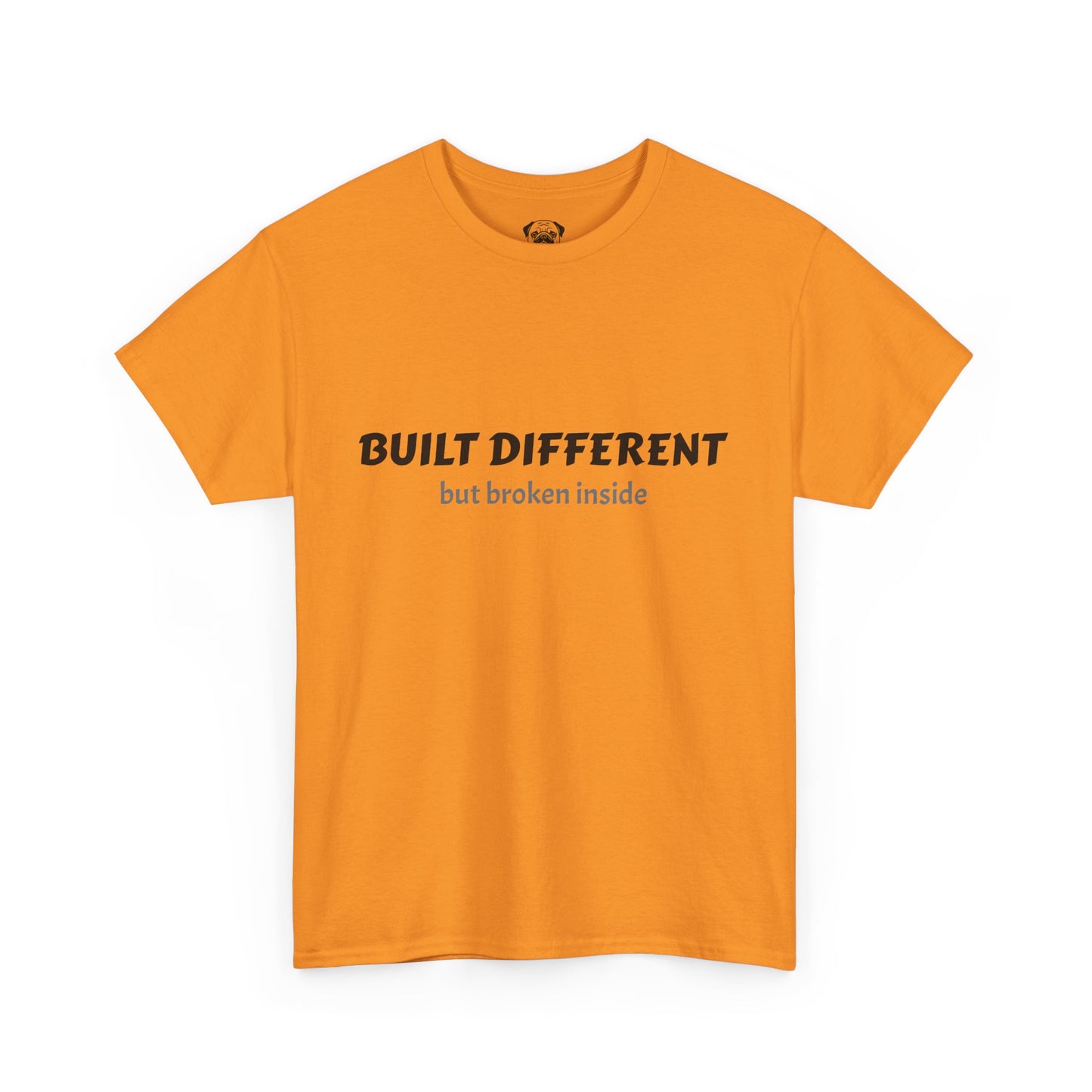 Unisex Typography Humor Tee – Built Different, but broken inside