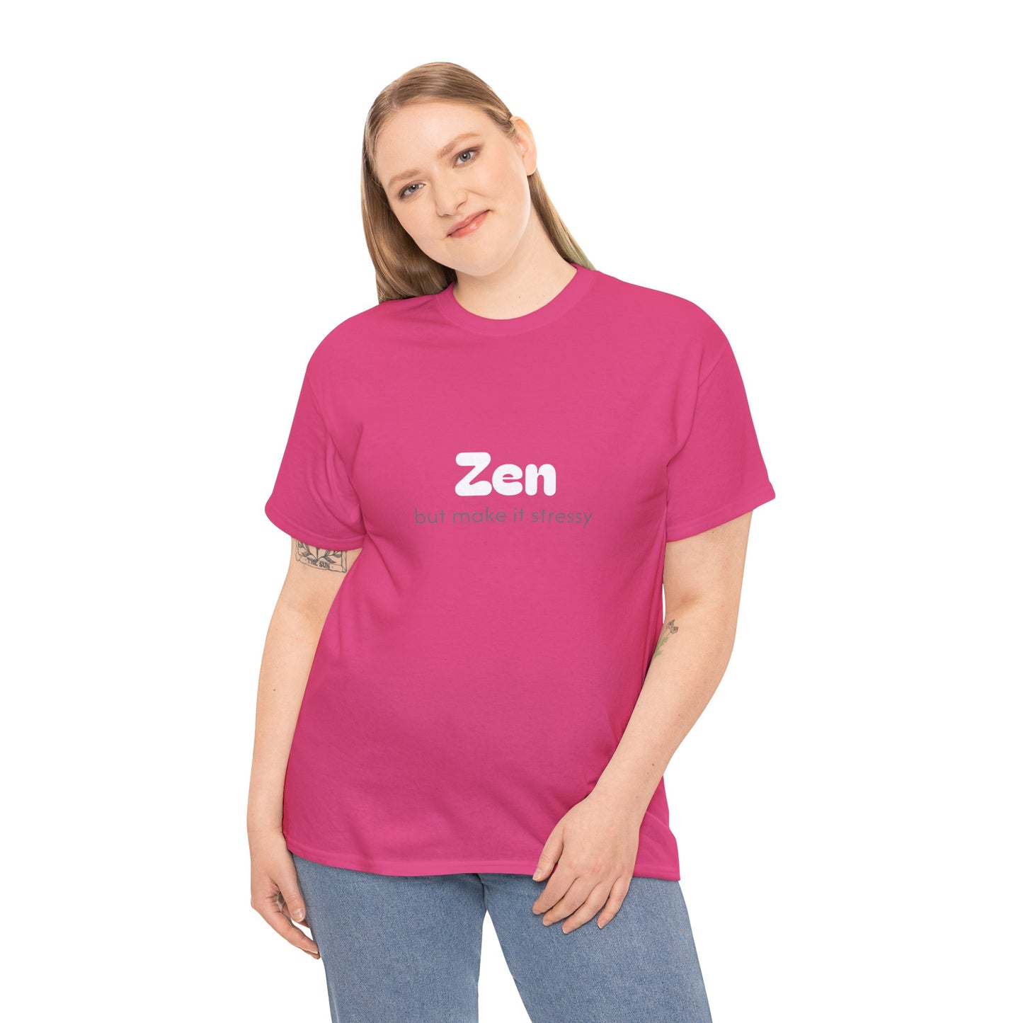 Unisex Typography Humor Tee – Zen but make it stressy