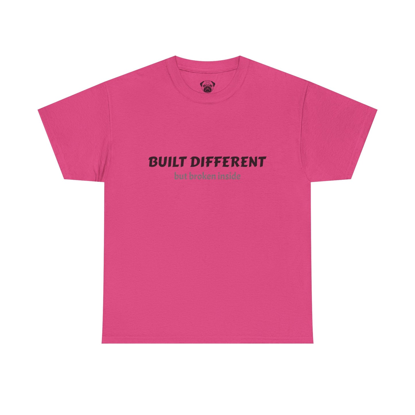 Unisex Typography Humor Tee – Built Different, but broken inside