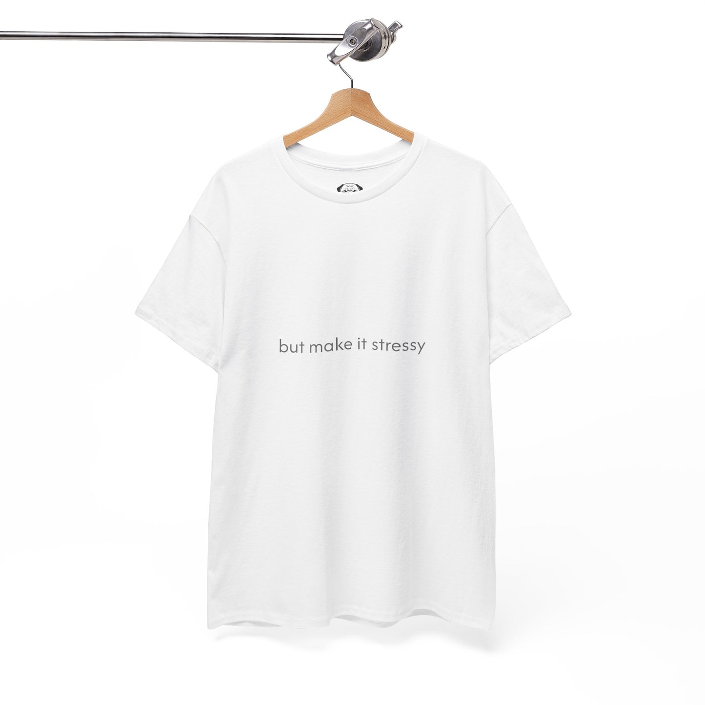 Unisex Typography Humor Tee – Zen but make it stressy