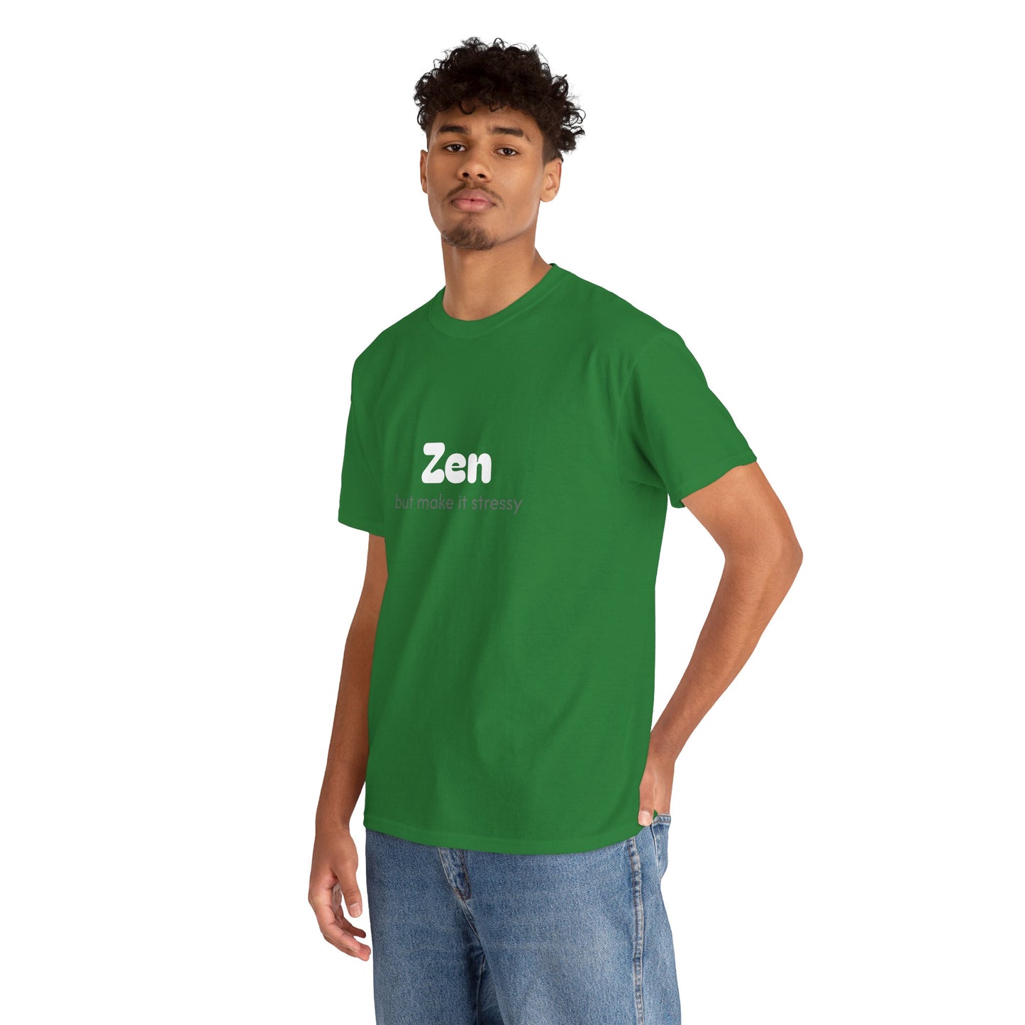 Unisex Typography Humor Tee – Zen but make it stressy