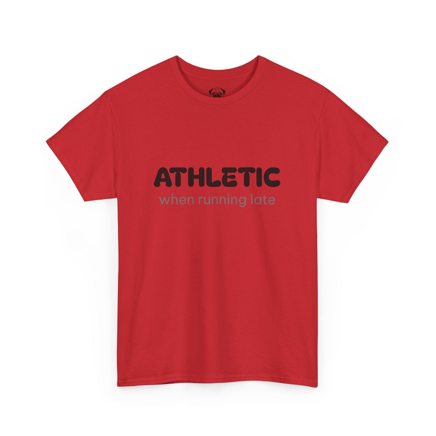 Unisex Typography Humor Tee – Athletic when running late