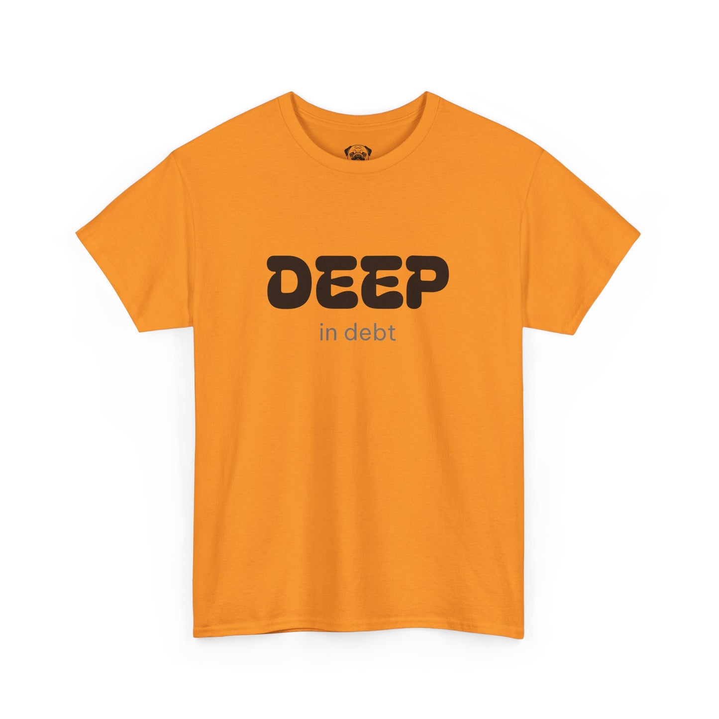 Unisex Typography Humor Tee – Deep in debt