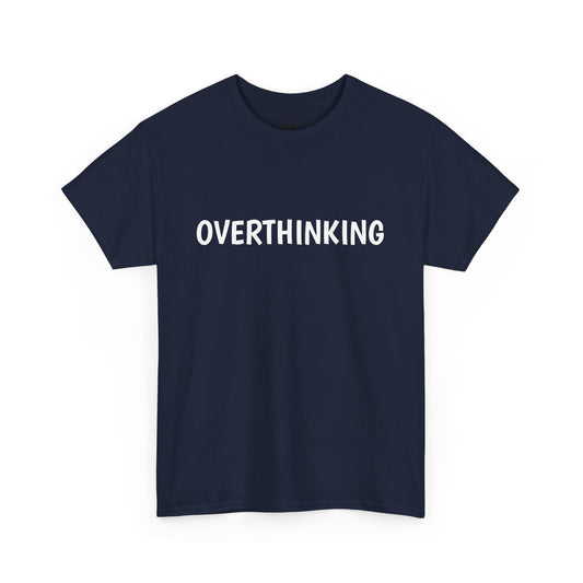 Typography Overthinking Tee