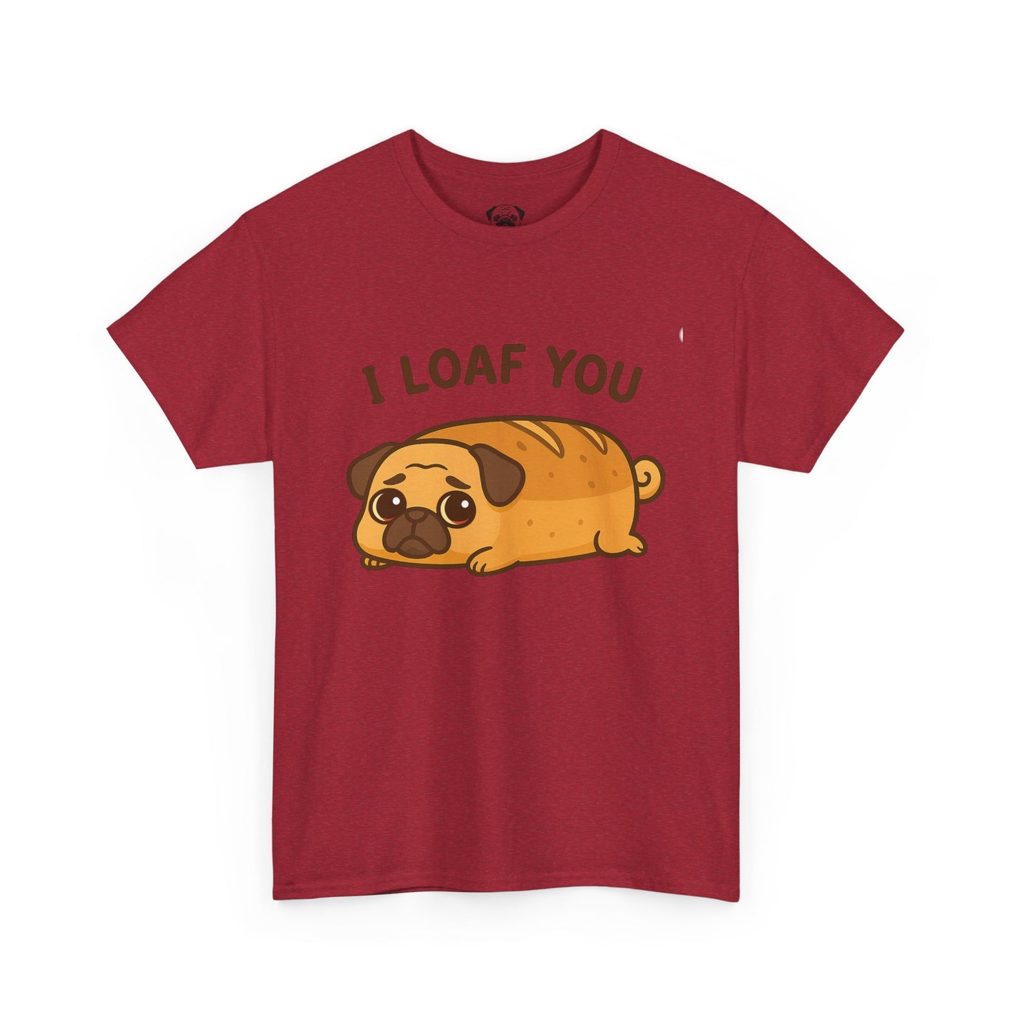 Cute Pug Loaf You Bread Tee, Casual Dog Lover's T-Shirt, Halloween Gift for Pet Owners, Funny Friendship Shirt, Unisex Cotton Tee