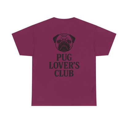 Cute Pug Lover's Club, Casual Dog Lover's T-Shirt, Gift for Pet Owners, Funny Friendship Shirt, Unisex Cotton Tee