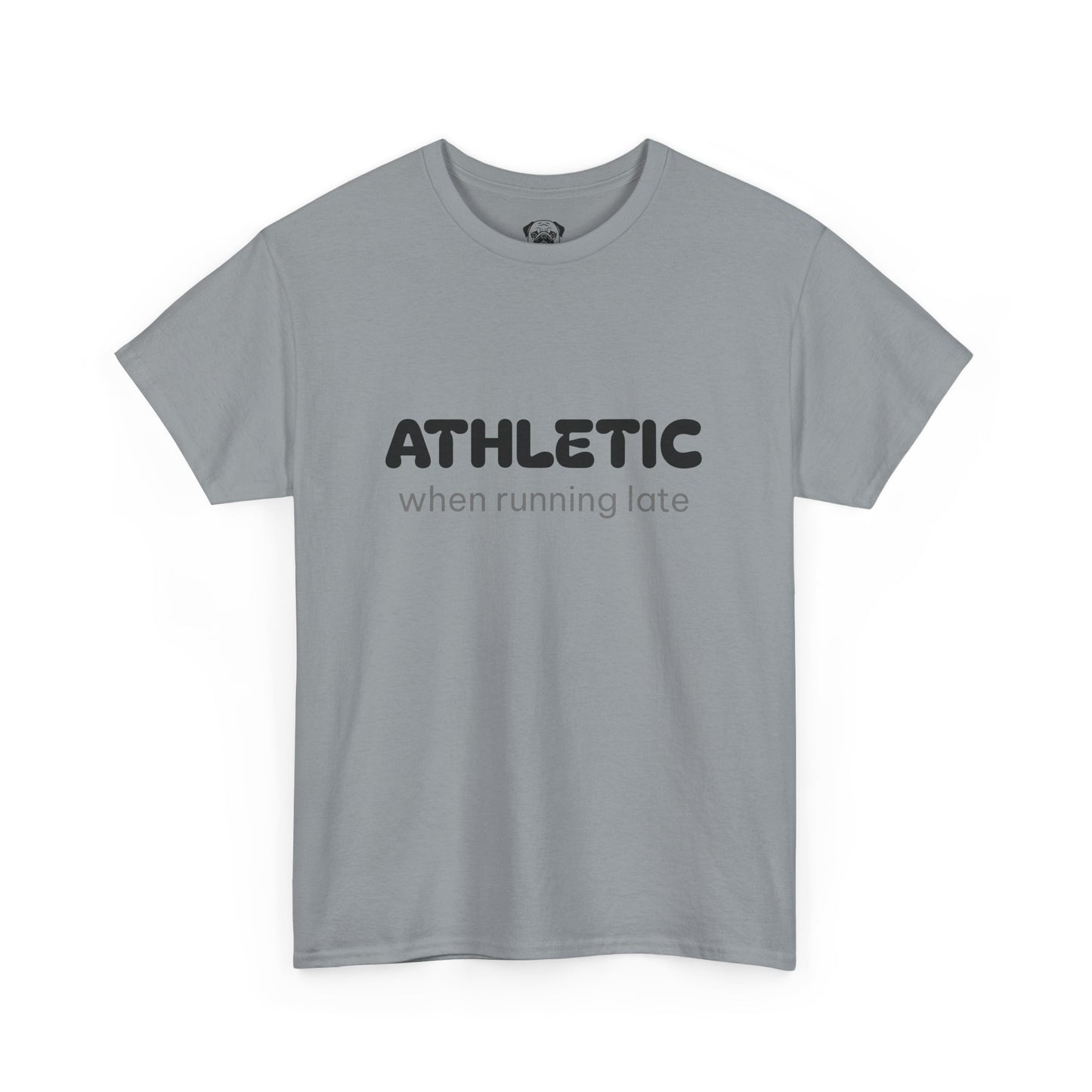 Unisex Typography Humor Tee – Athletic when running late