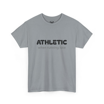 Unisex Typography Humor Tee – Athletic when running late