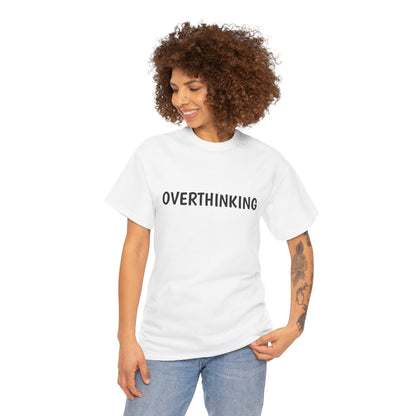 Typography Overthinking Tee