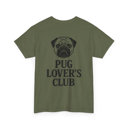 Cute Pug Lover's Club, Casual Dog Lover's T-Shirt, Gift for Pet Owners, Funny Friendship Shirt, Unisex Cotton Tee