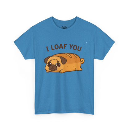 Cute Pug Loaf You Bread Tee, Casual Dog Lover's T-Shirt, Halloween Gift for Pet Owners, Funny Friendship Shirt, Unisex Cotton Tee