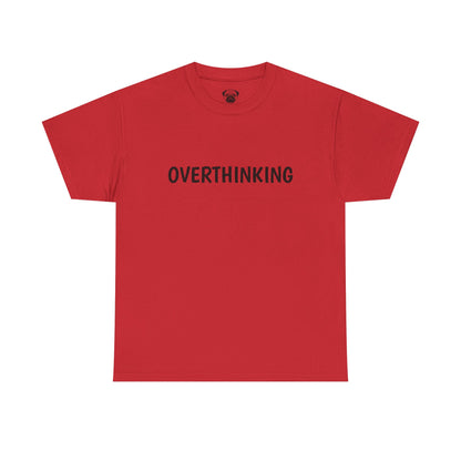Typography Overthinking Tee