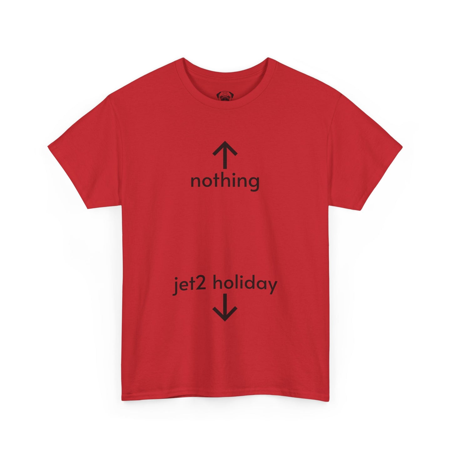 Unisex Typography Humor Tee – Nothing beats a Jet2 holiday