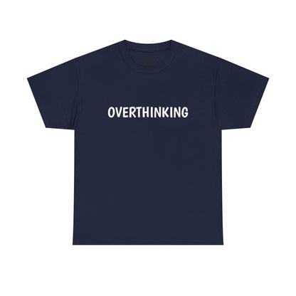 Typography Overthinking Tee