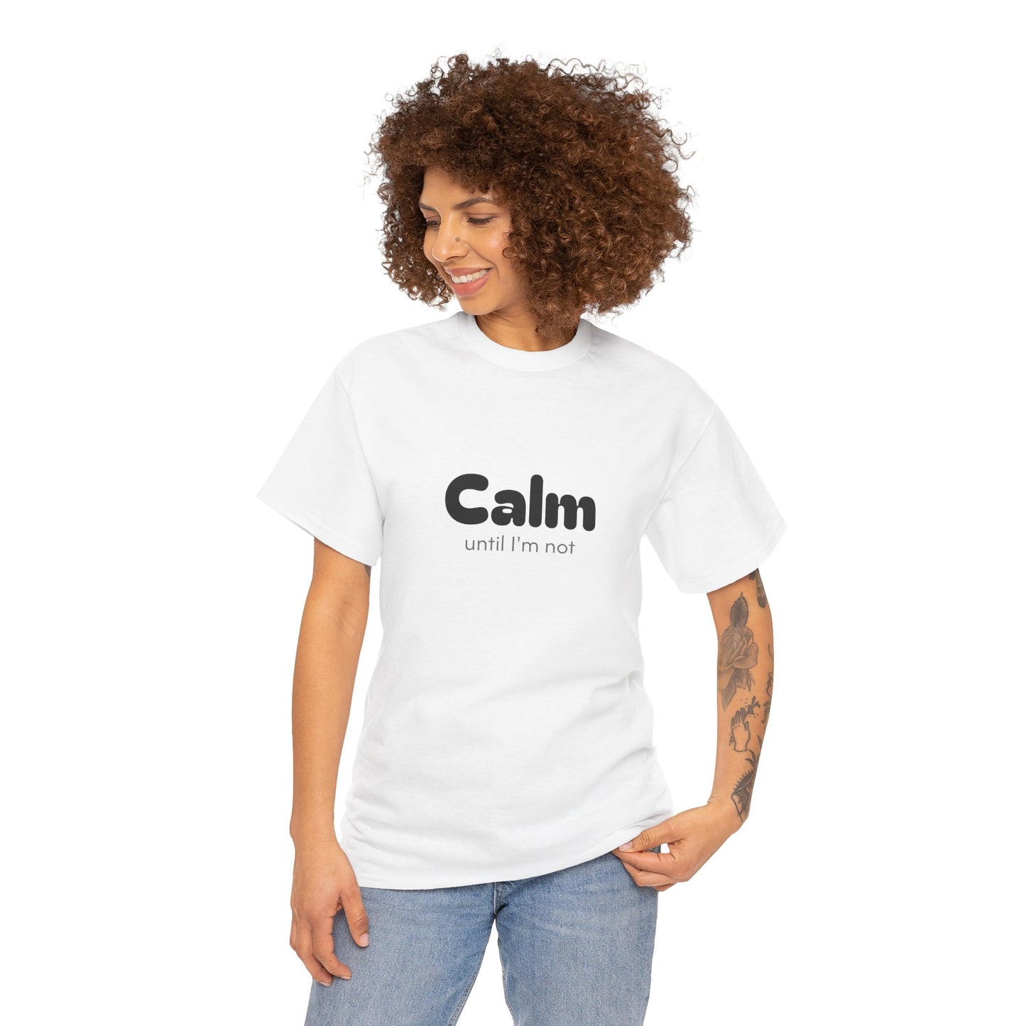 Unisex Typography Humor Tee – Calm until I'm not