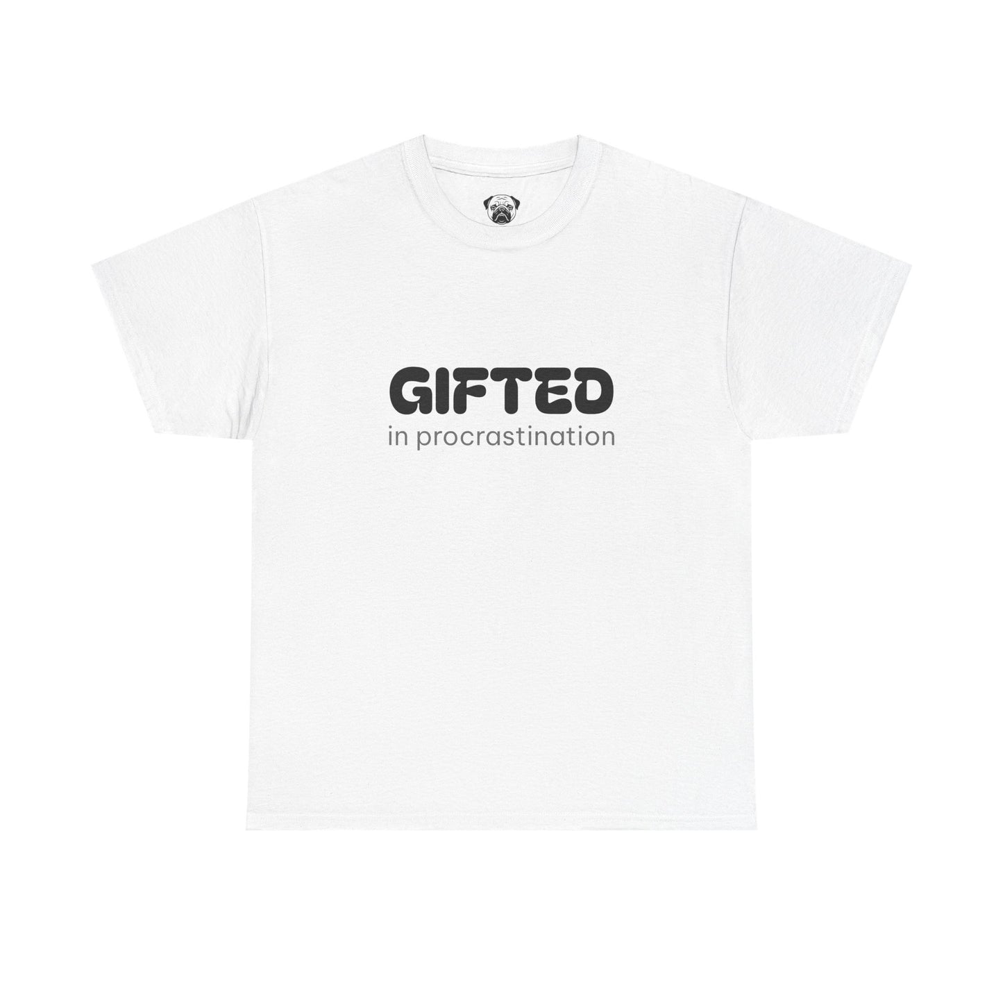 Unisex Typography Humor Tee – Gifted in procrastination