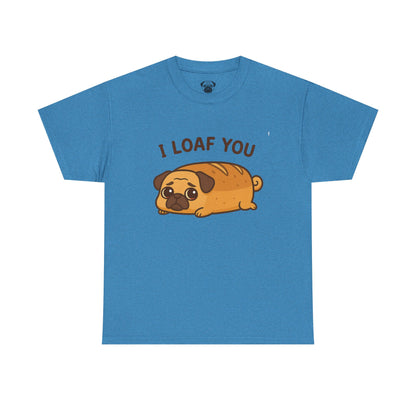 Cute Pug Loaf You Bread Tee, Casual Dog Lover's T-Shirt, Halloween Gift for Pet Owners, Funny Friendship Shirt, Unisex Cotton Tee