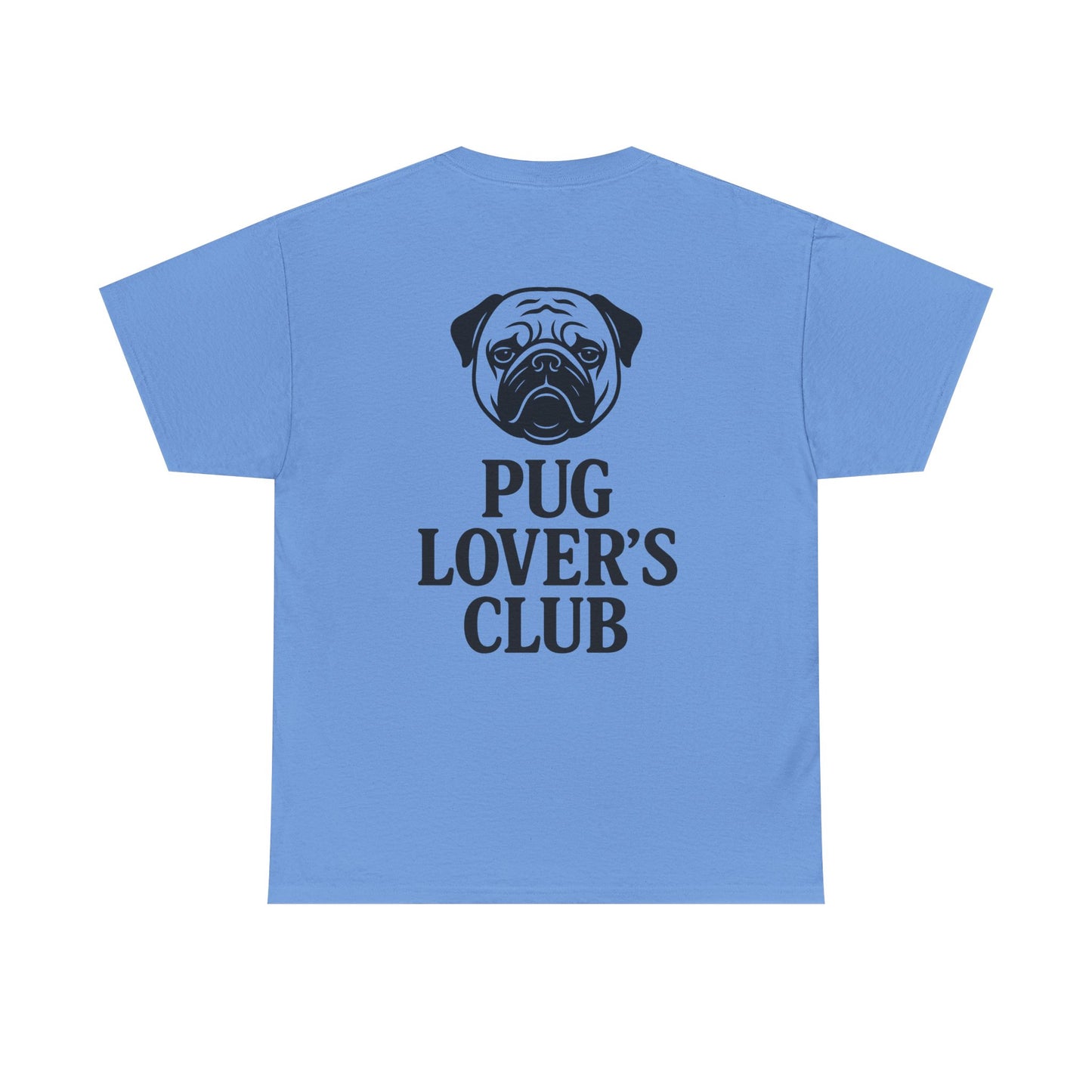 Cute Pug Lover's Club, Casual Dog Lover's T-Shirt, Gift for Pet Owners, Funny Friendship Shirt, Unisex Cotton Tee