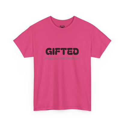 Unisex Typography Humor Tee – Gifted in procrastination
