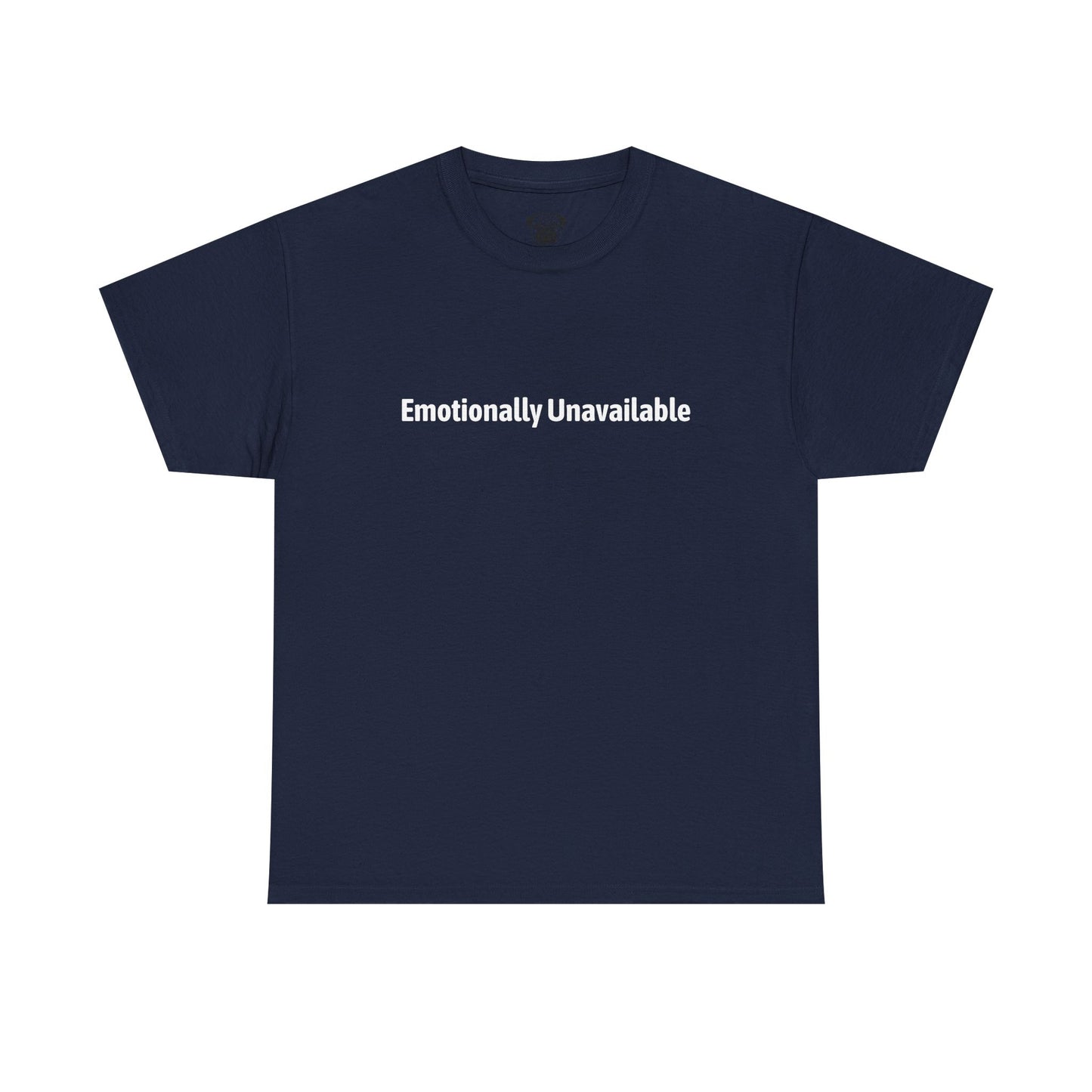 Typography Tee Emotionally Unavailable Unisex T-shirt