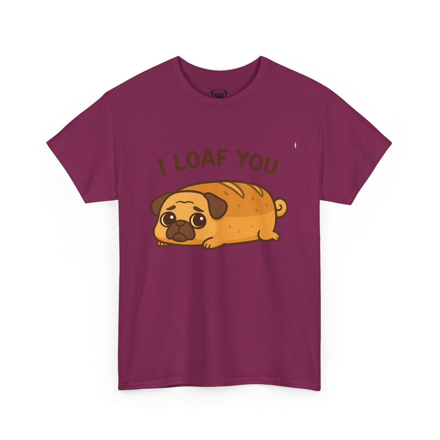 Cute Pug Loaf You Bread Tee, Casual Dog Lover's T-Shirt, Halloween Gift for Pet Owners, Funny Friendship Shirt, Unisex Cotton Tee