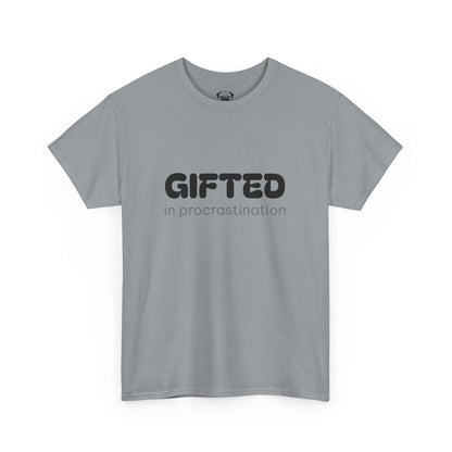Unisex Typography Humor Tee – Gifted in procrastination