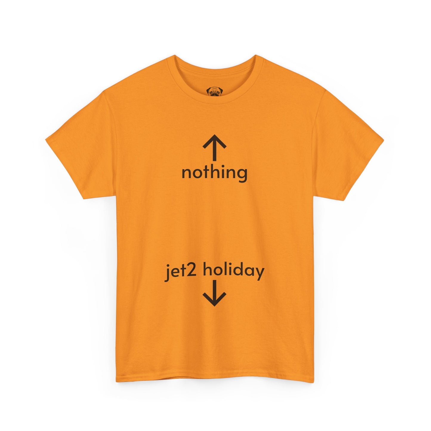 Unisex Typography Humor Tee – Nothing beats a Jet2 holiday