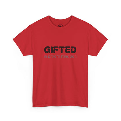 Unisex Typography Humor Tee – Gifted in procrastination