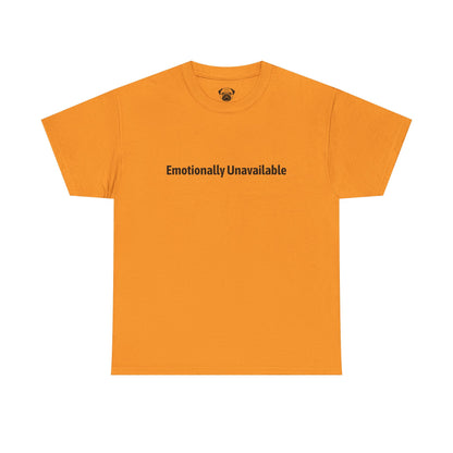 Typography Tee Emotionally Unavailable Unisex T-shirt