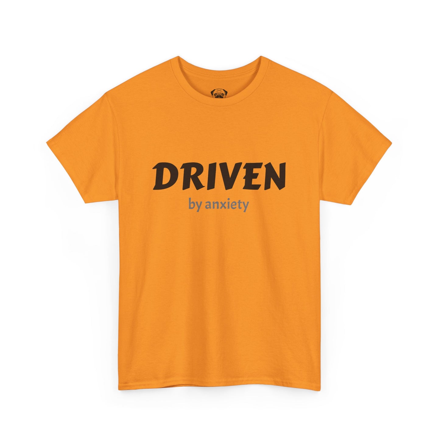 Funny Driven by Anxiety Unisex T-Shirt