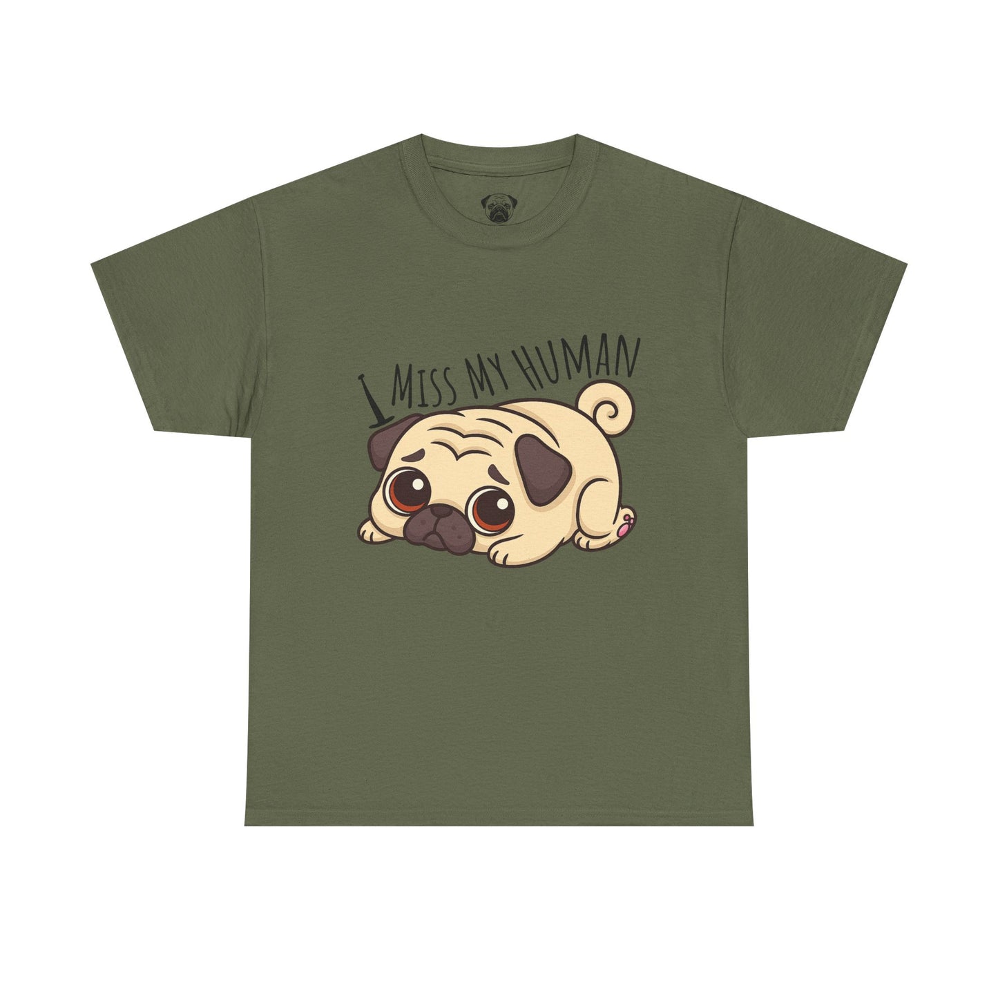 Cute Pug I Miss My Human Tee, Casual Dog Lover's T-Shirt, Gift for Pet Owners, Funny Friendship Shirt, Unisex Cotton Tee