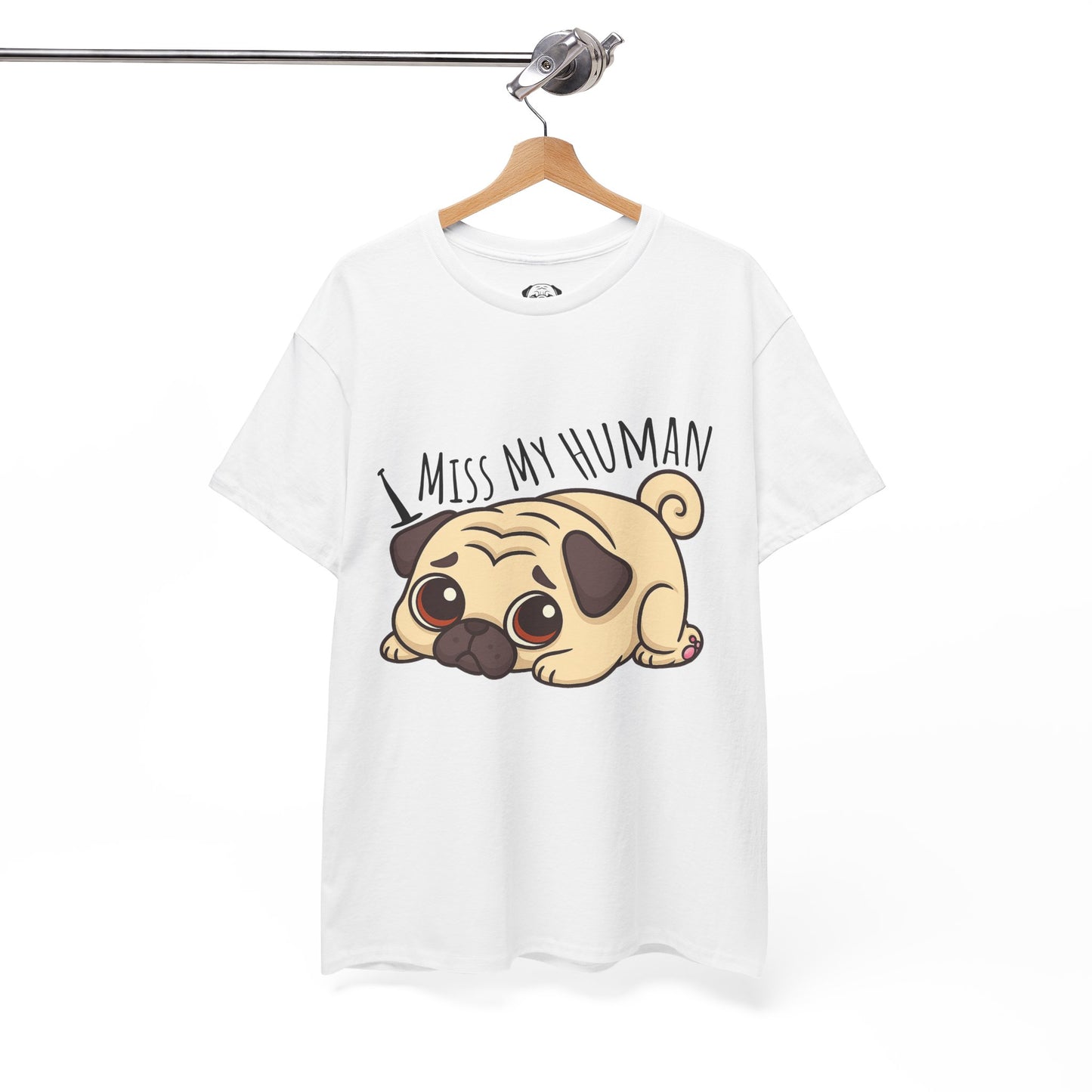 Cute Pug I Miss My Human Tee, Casual Dog Lover's T-Shirt, Gift for Pet Owners, Funny Friendship Shirt, Unisex Cotton Tee