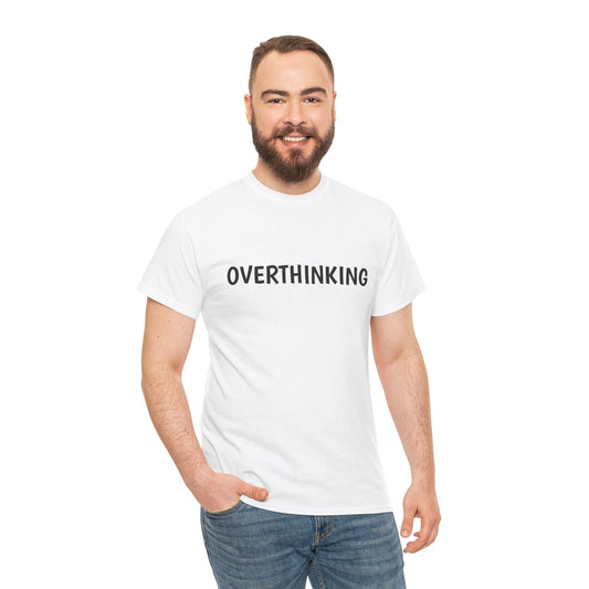 Typography Overthinking Tee