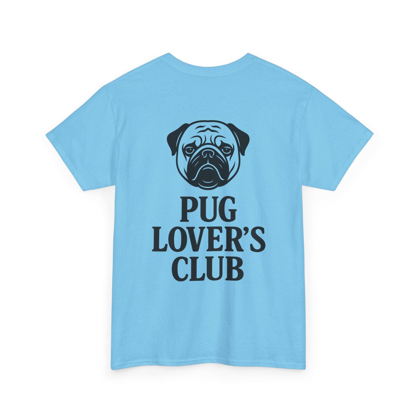 Cute Pug Lover's Club, Casual Dog Lover's T-Shirt, Gift for Pet Owners, Funny Friendship Shirt, Unisex Cotton Tee