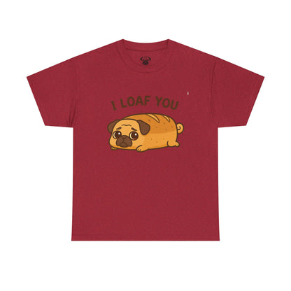 Cute Pug Loaf You Bread Tee, Casual Dog Lover's T-Shirt, Halloween Gift for Pet Owners, Funny Friendship Shirt, Unisex Cotton Tee