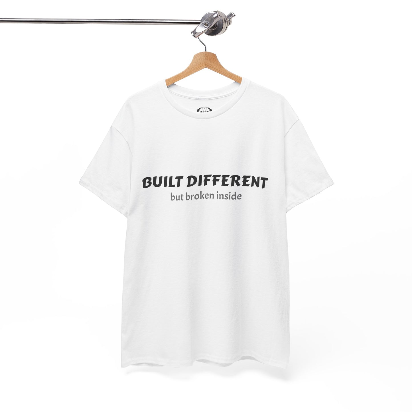 Unisex Typography Humor Tee – Built Different, but broken inside