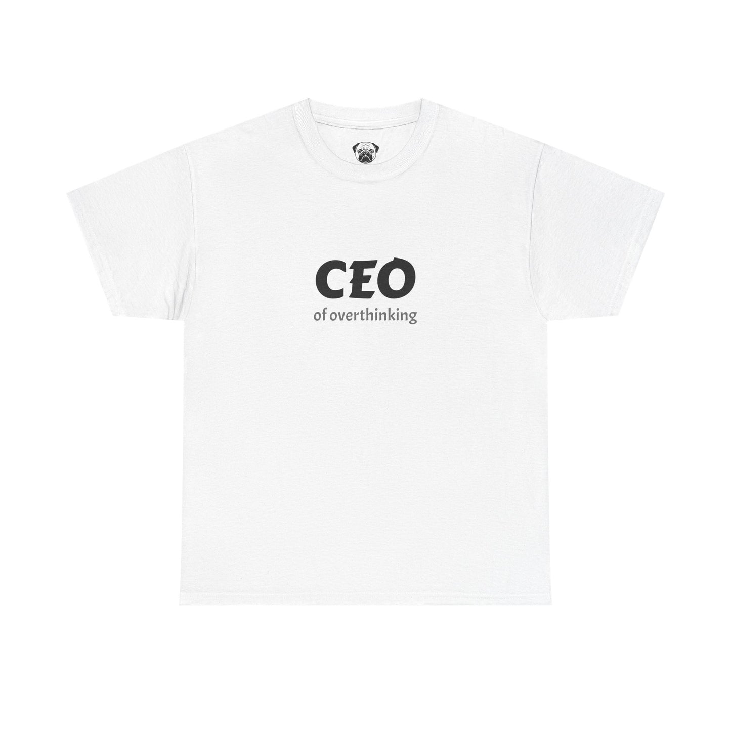 Funny CEO of Overthinking Unisex Tee