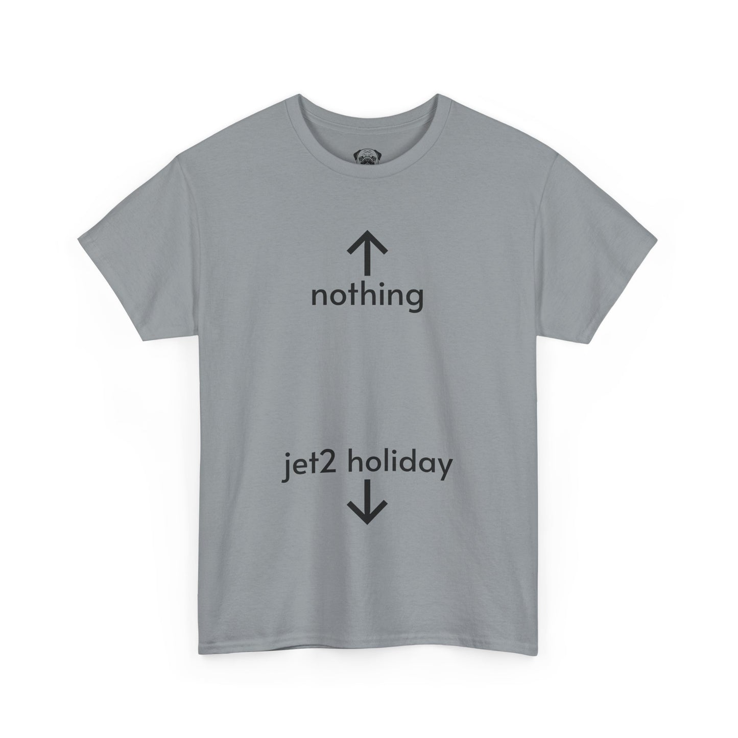 Unisex Typography Humor Tee – Nothing beats a Jet2 holiday