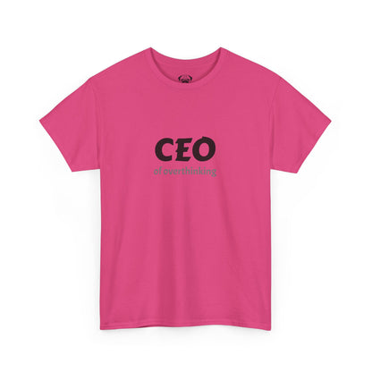 Funny CEO of Overthinking Unisex Tee